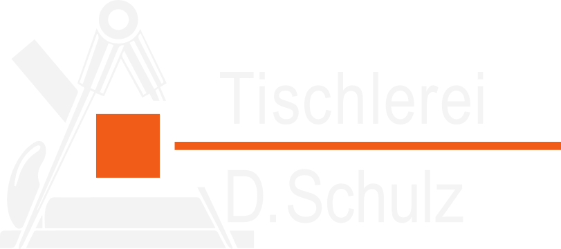 Tischlerei Dirk Schulz